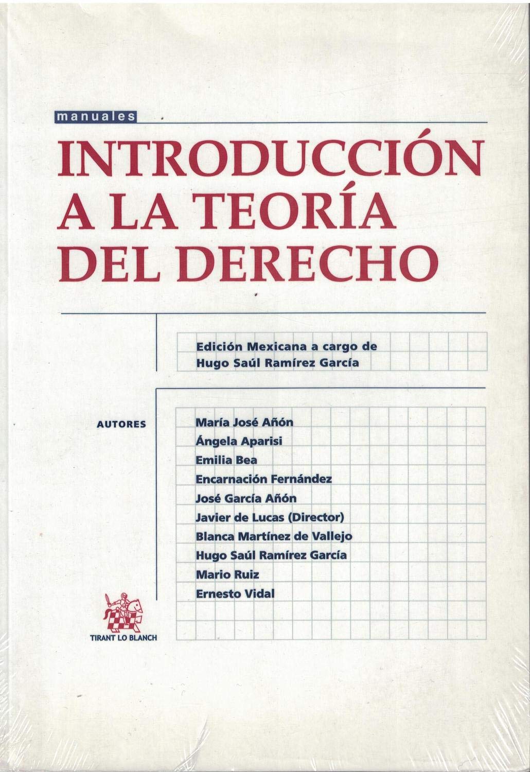 Introducción a la Teoría del Derecho (Manuales de Derecho Constitucional -México-)