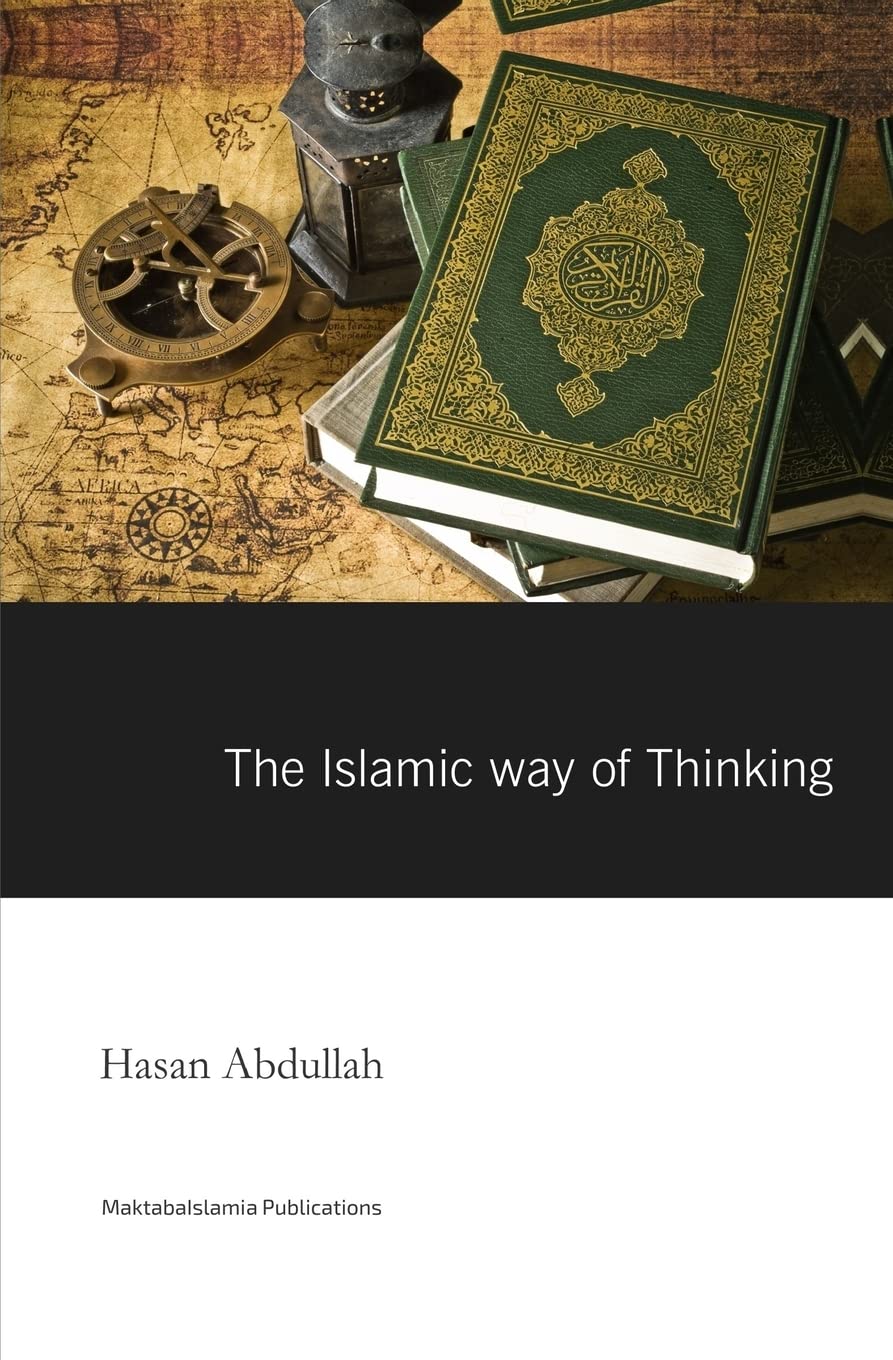 The Islamic Way of thinking