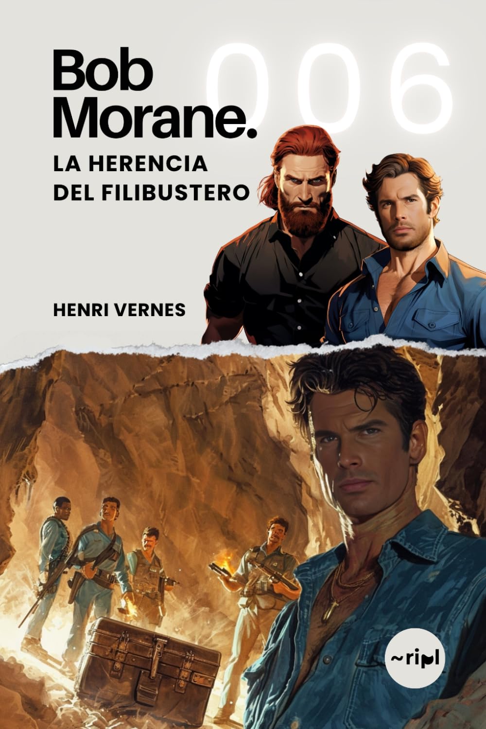 Bob Morane - La Herencia del Filibustero: Tomo 006 - Thriller de aventuras — Caribe, piratas y revolución bajo el sol de Zambara (Saga Bob Morane: Viajes, Relatos y Aventuras)