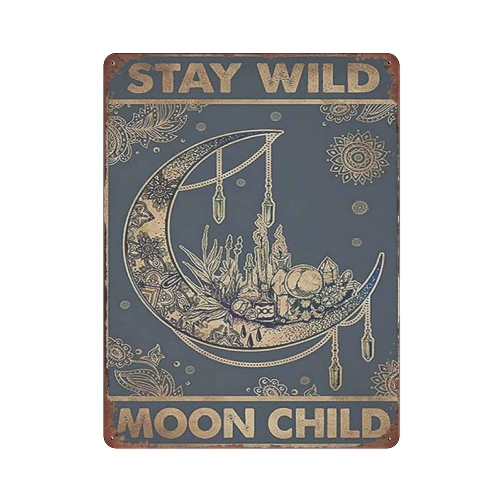 Metal Tin Sign Stay Wild Moon Child Tin Sign Metal Aluminum Sign Vintage Wall Decor Retro Poster for Bars Restaurants Cafes Pubs Home Decoration 16"x12"