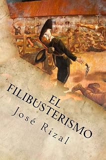 El Filibusterismo (Spanish Edition)
