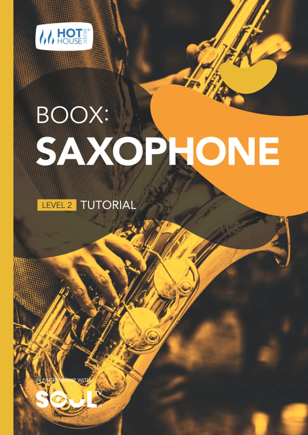 Boox: Saxophone: Level 2 - Tutorial