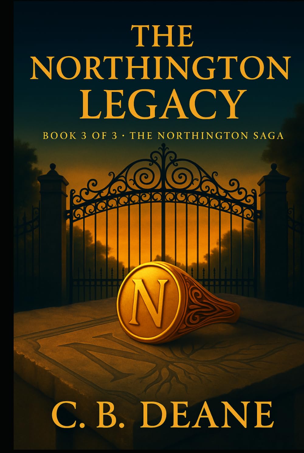 The Northington Legacy: Book 3 of The Northington Saga
