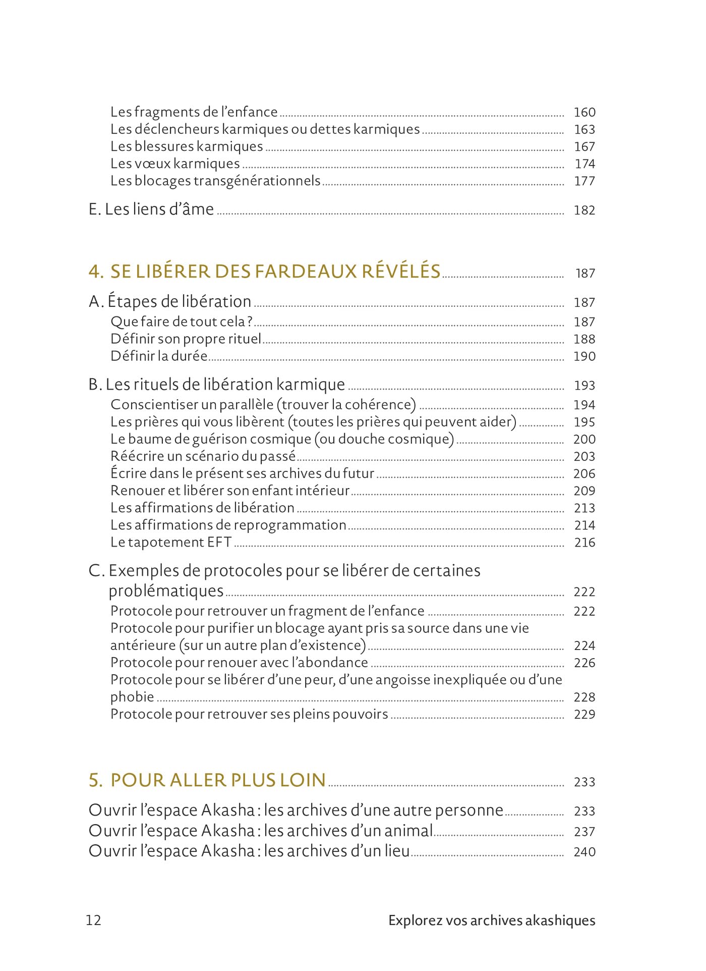 Explorez vos archives akashiques - pour découvrir les messages de votre âme et libérer vos pleins po