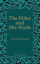 The Elder and His Work