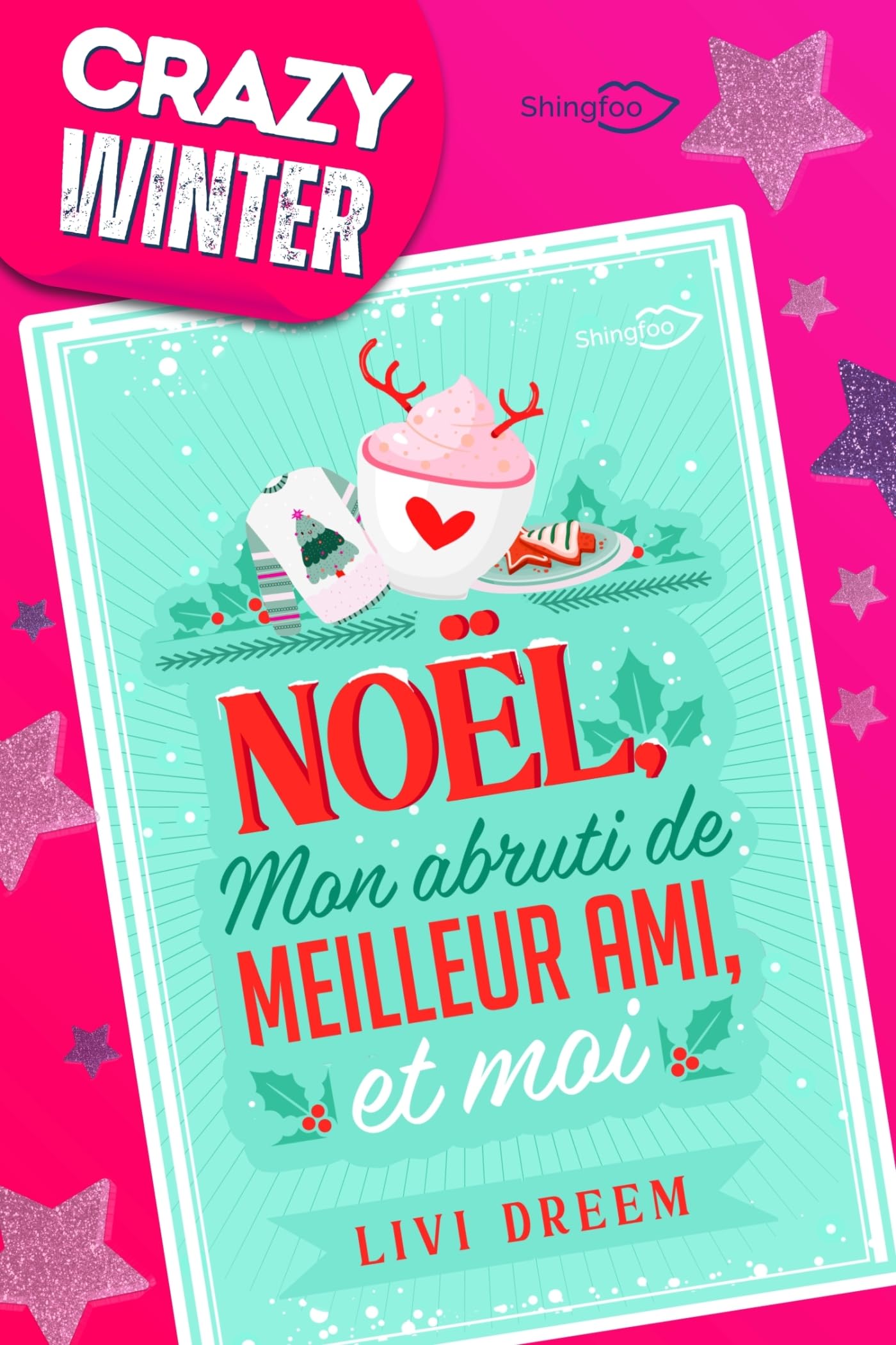 Noël, mon abruti de meilleur ami et moi