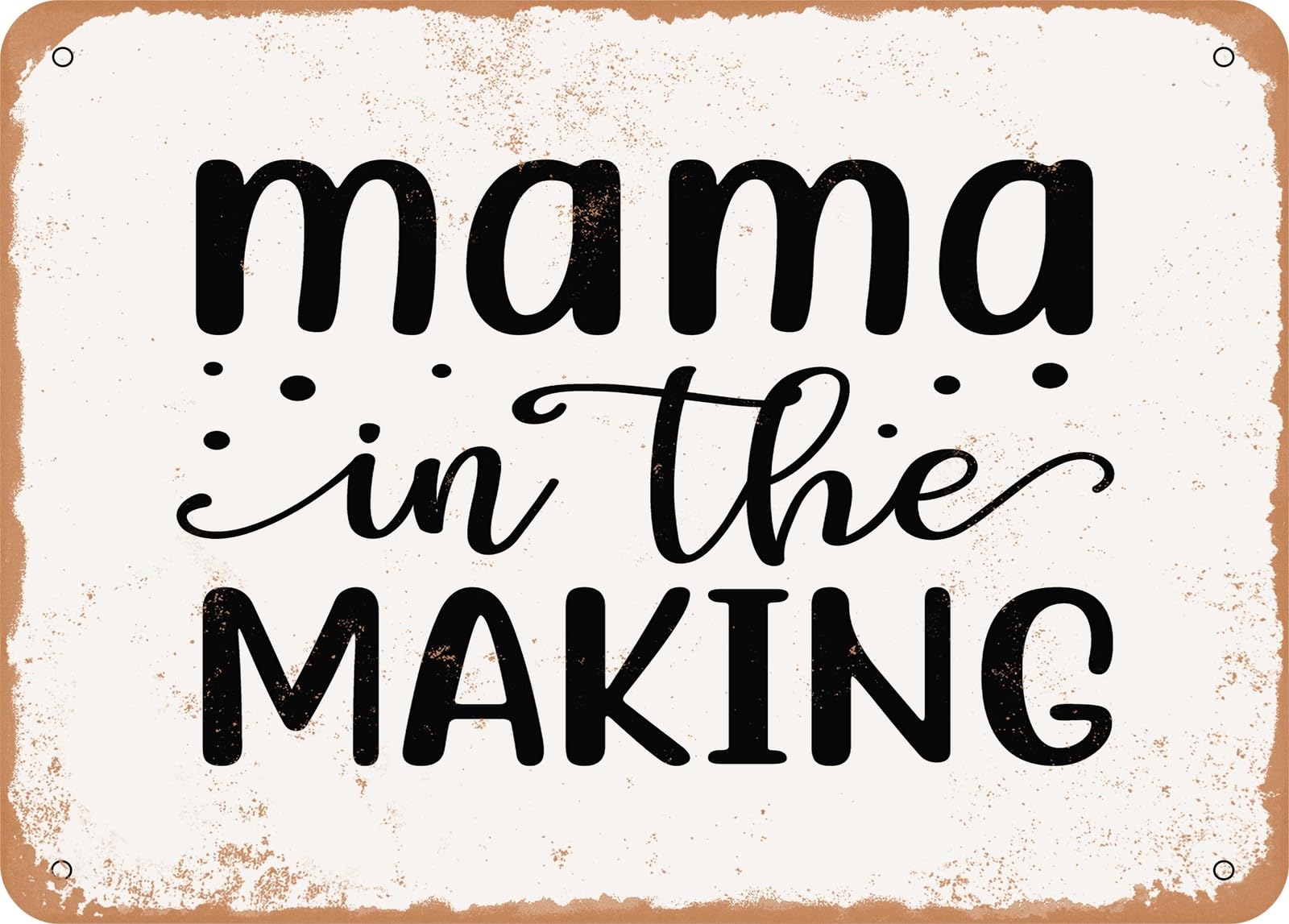 Miaomansenstore Metal Sign - Mama In The Making - 2 - Vintage Look Sign Home Decor