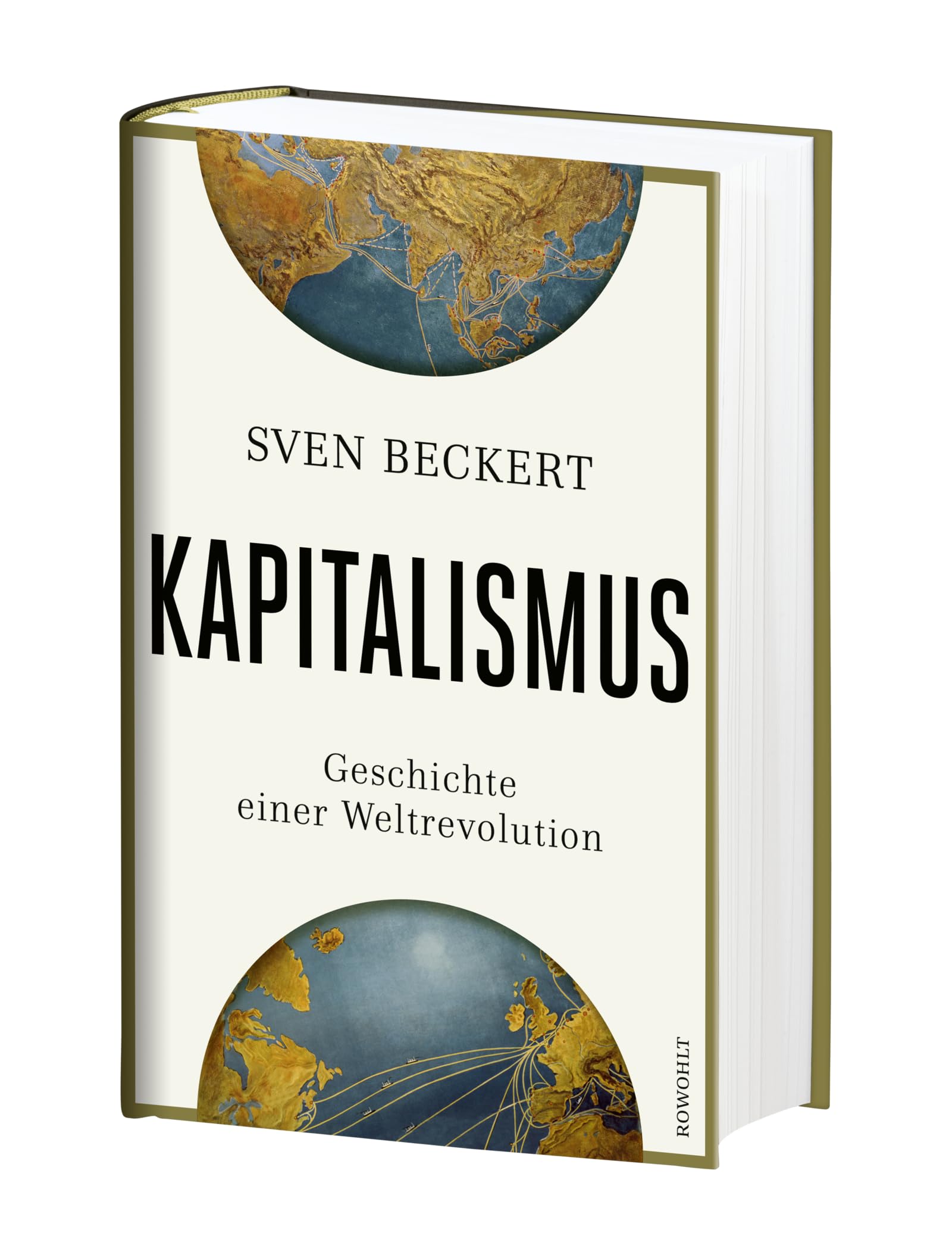 Kapitalismus: Geschichte einer Weltrevolution | Unter den "100 Notable Books of 2025" der NEW YORK TIMES