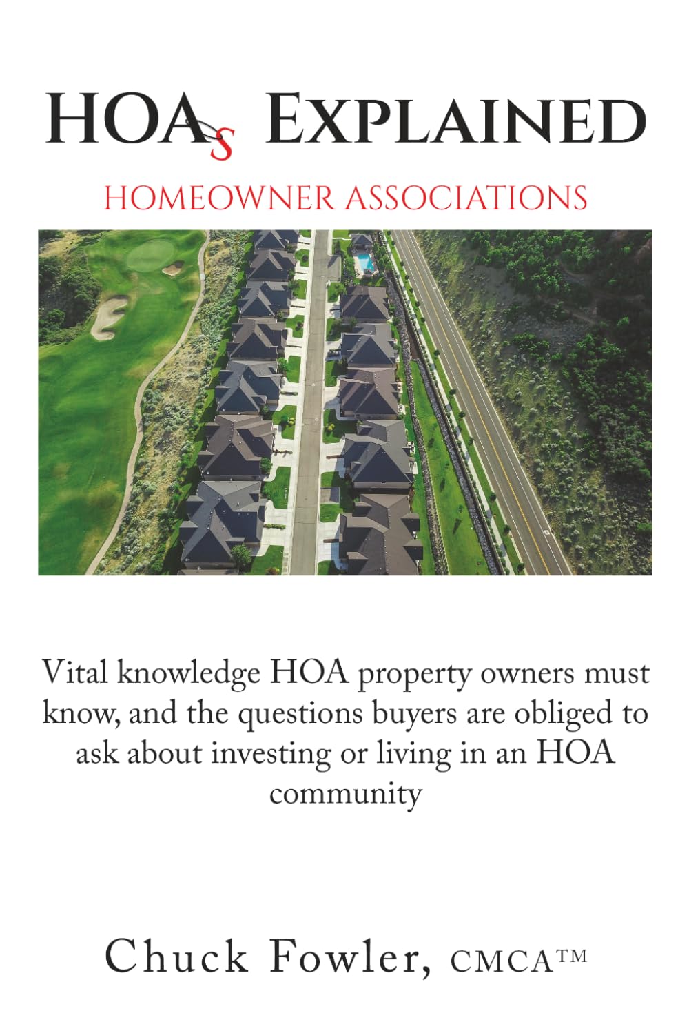 HOAs EXPLAINED: Vital knowledge HOA property owners must know, and the questions buyers are obliged to ask about investing or living in an HOA community | Simplifies buyer Due Diligence | great gift