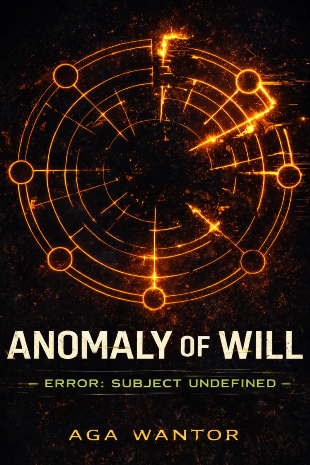 Anomaly of Will: A Dark Academia Fantasy