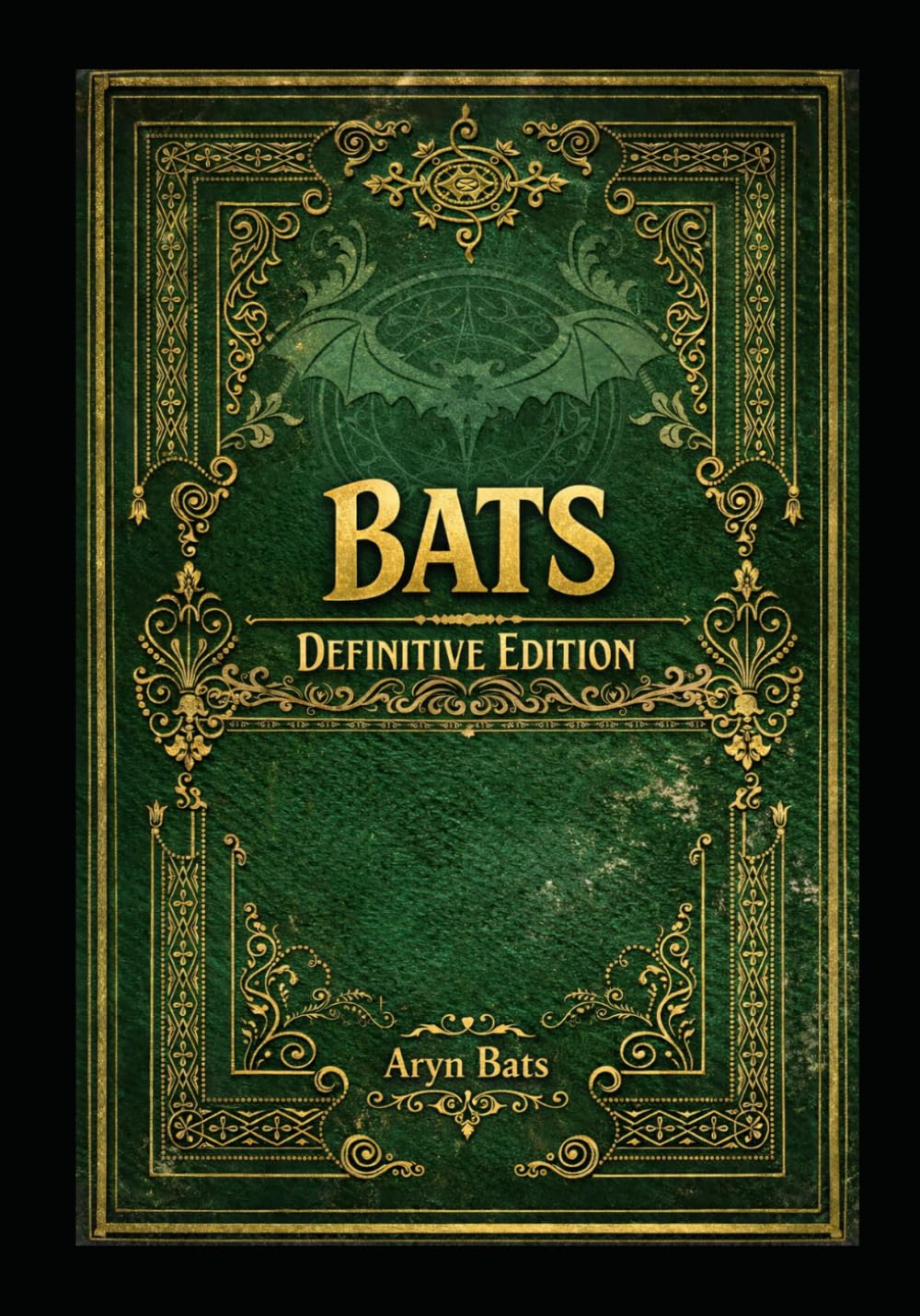 Bats Definitive Edition (The Bats Books)