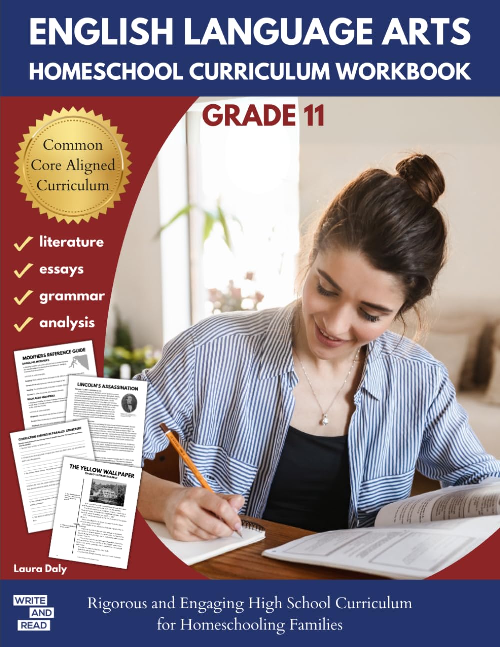 English Language Arts Homeschool Curriculum Workbook Grade 11: Rigorous and Engaging High School Curriculum for...