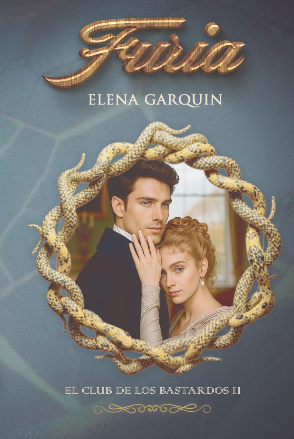 FURIA (EL CLUB DE LOS BASTARDOS II): UN ROMANCE CON ESCOCESES EN EL LONDRES DE LA REGENCIA