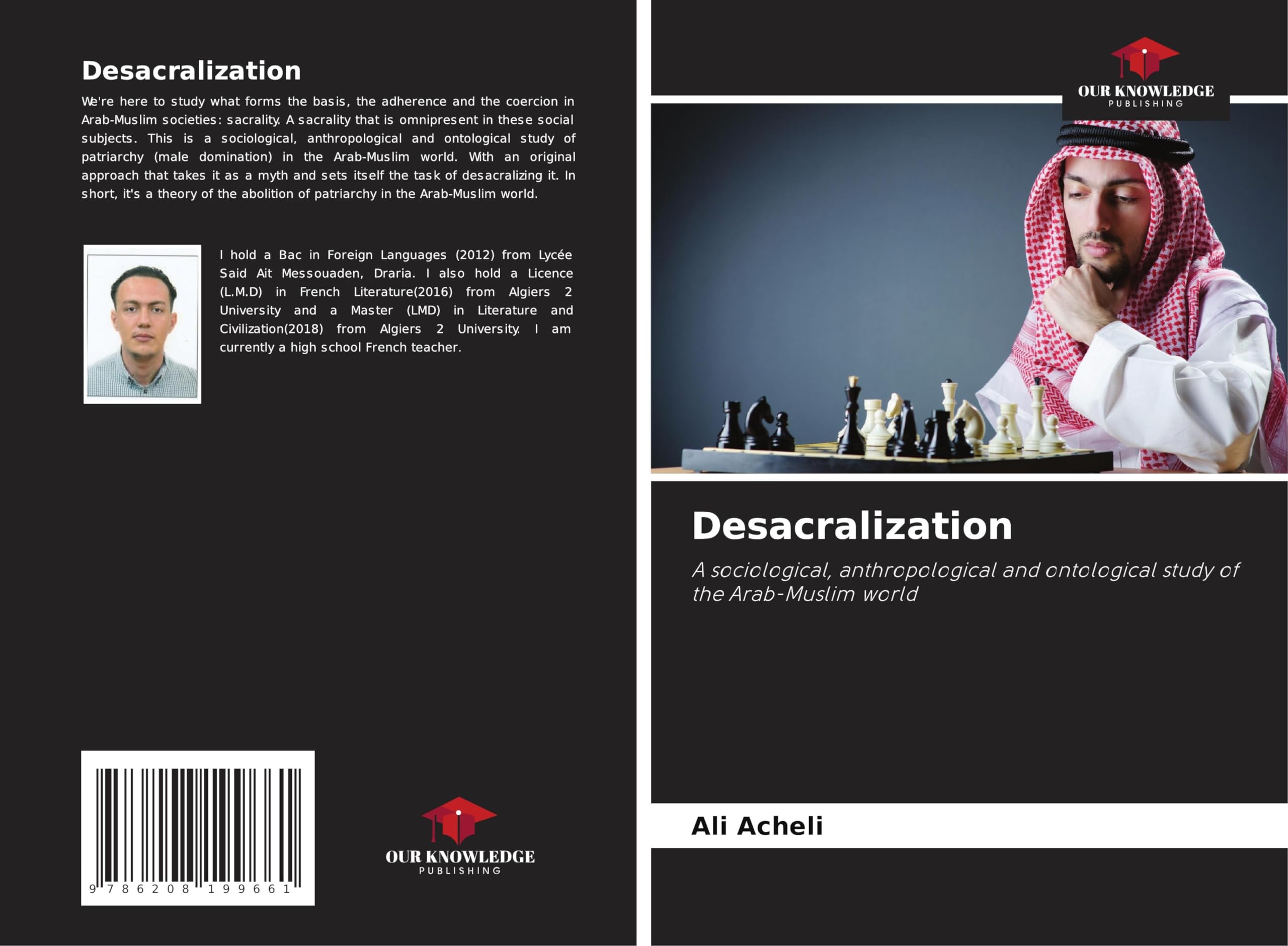 Desacralization: A sociological, anthropological and ontological study of the Arab-Muslim world
