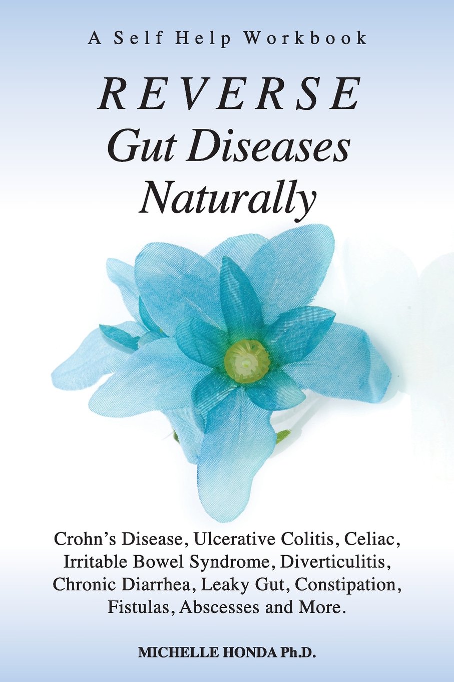 Buy Reverse Gut Diseases Naturally Crohn's Disease, Ulcerative Colitis