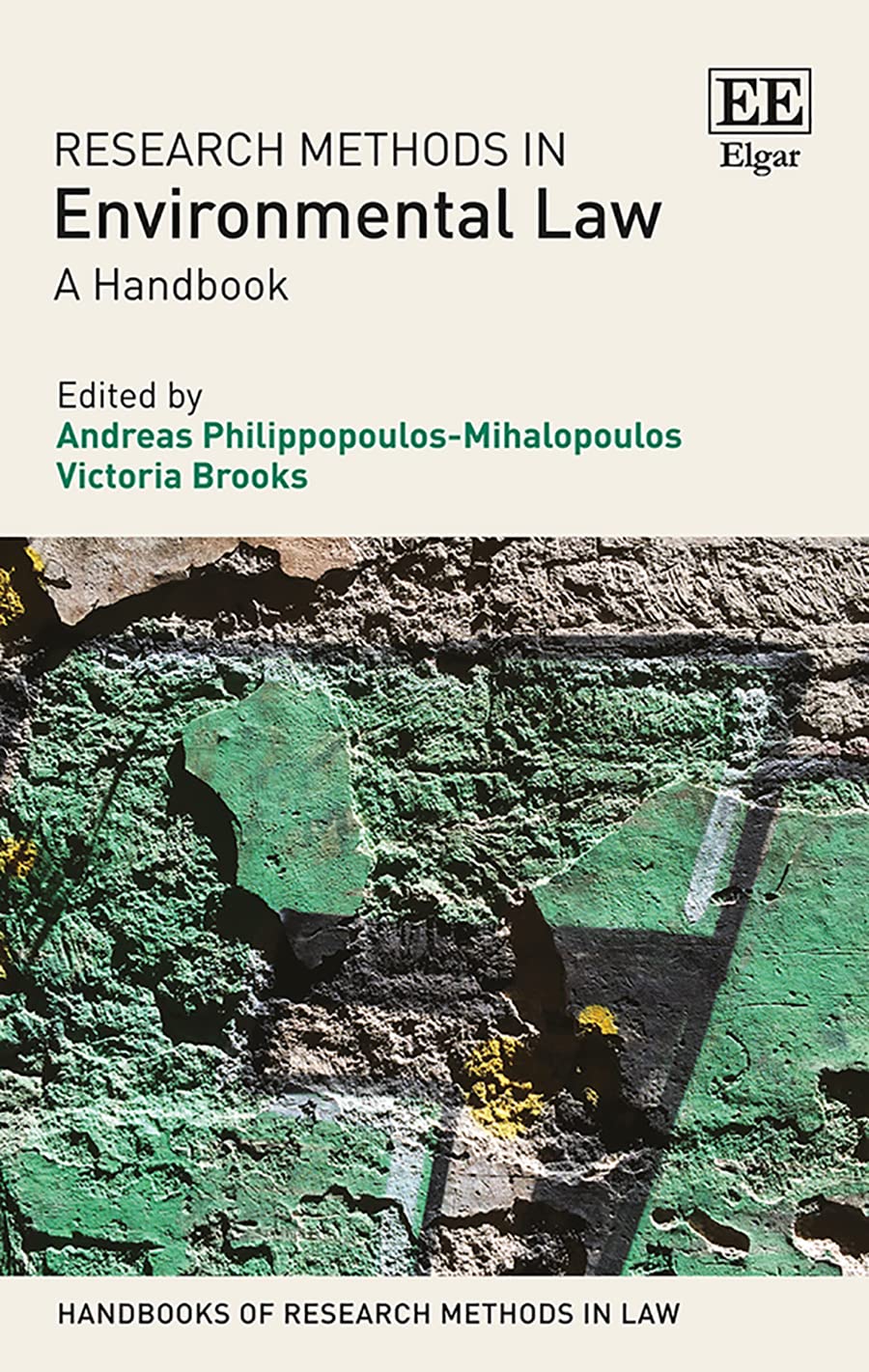 Research Methods in Environmental Law: A Handbook (Handbooks of Research Methods in Law)