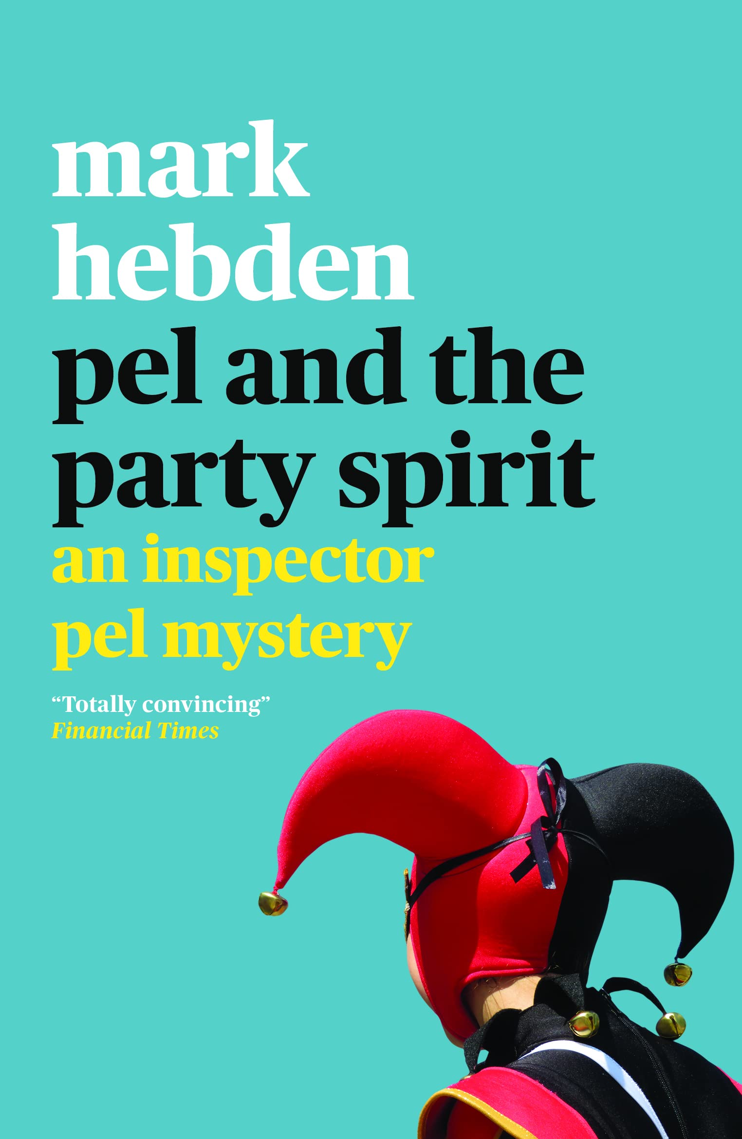 Pel and the Party Spirit: 9 (The Inspector Pel Mystery series)