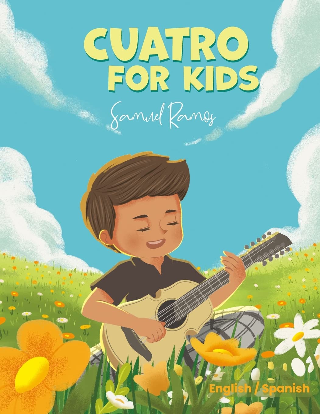 Cuatro for Kids: Samuel Ramos: Volume 1