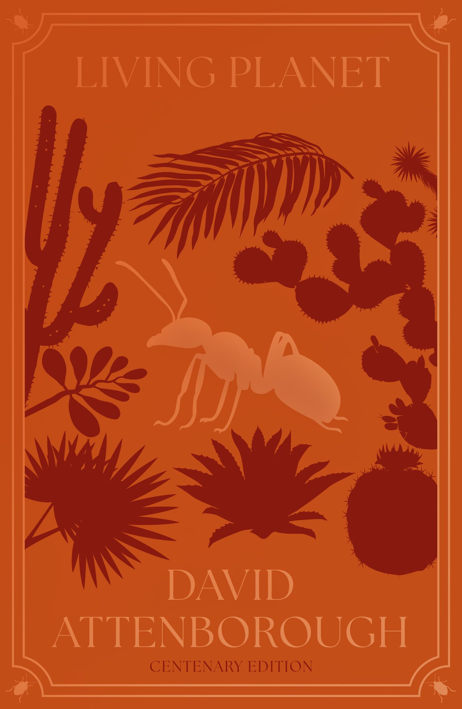 Living Planet: The Web of Life on Earth Centenary Edition