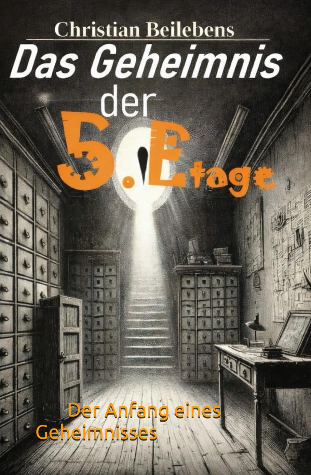 Das Geheimnis der 5. Etage: Der Anfang eines Geheimnisses