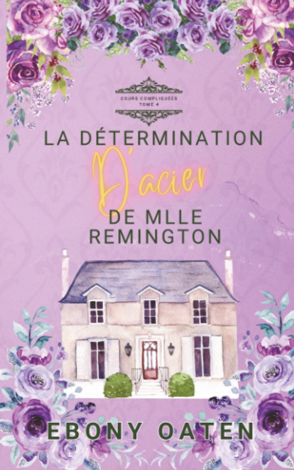 La Détermination D’acier de Mlle Remington (Cours compliquées)