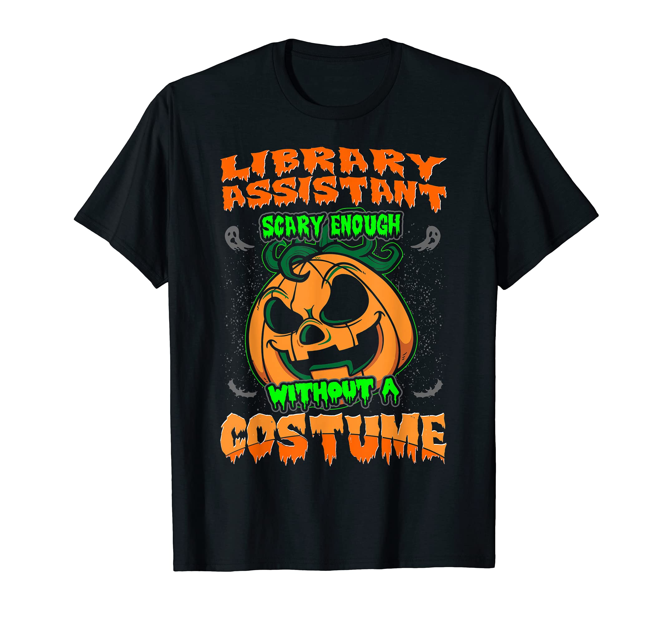 Library Assistant Scary Without A Costume Halloween Tshirt