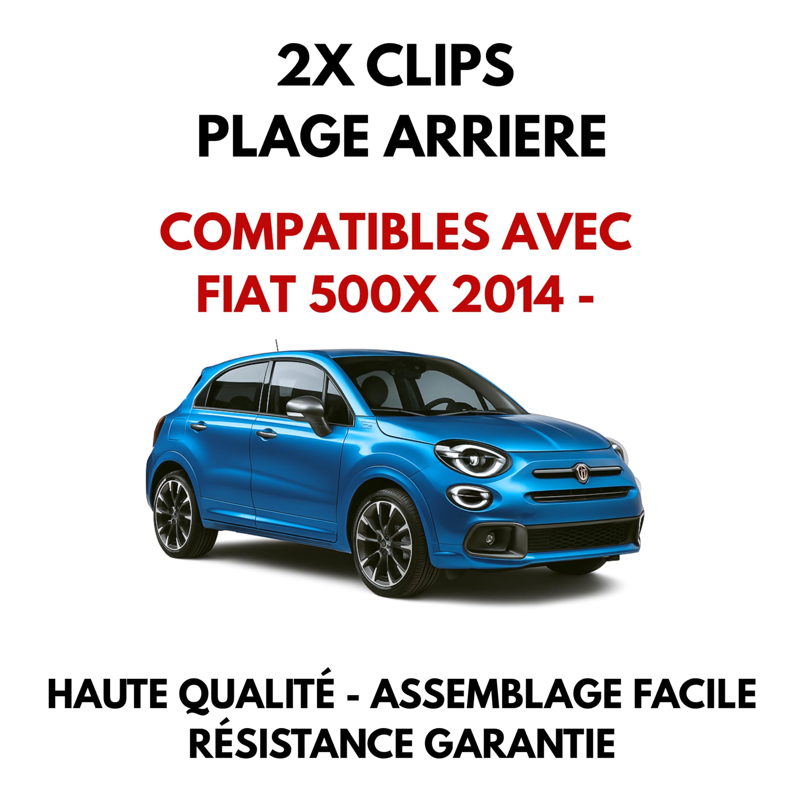 Lot De 2 Clips Plage Arrière Compatible Fiat 500X – Support Fixation Solide Et Facile à Installer