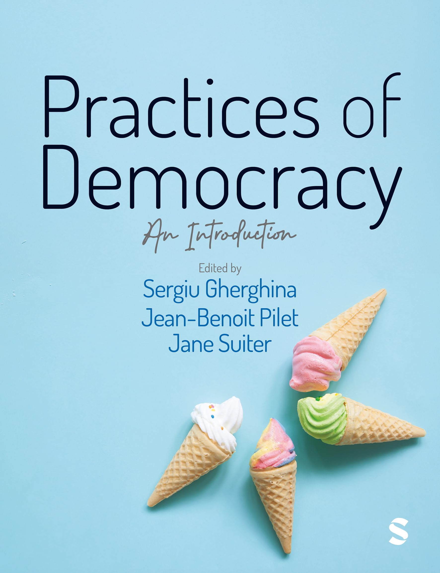 Practices of Democracy PAPERBACK 9781529670707