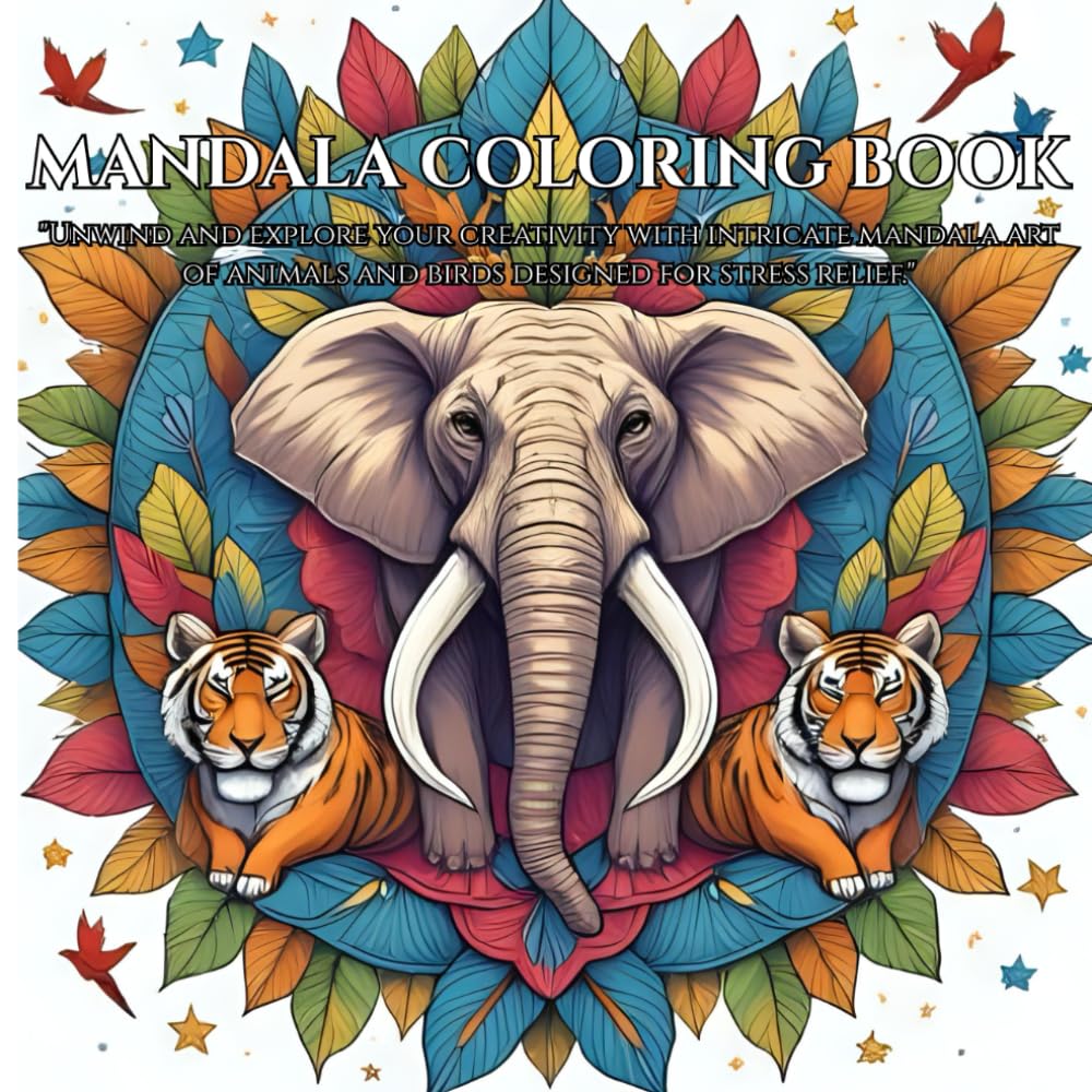 animala mandala coloring book for adult: relax and unwind the stress