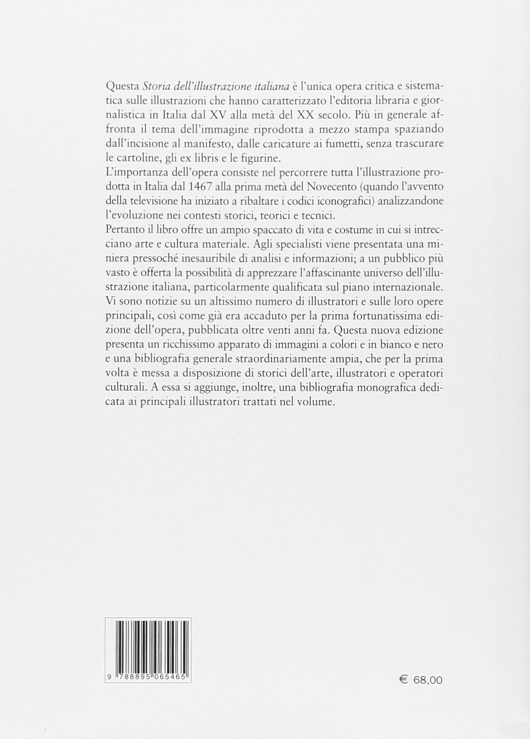 Storia dell'illustrazione italiana. Cinque secoli di immagini riprodotte. Ediz. illustrata