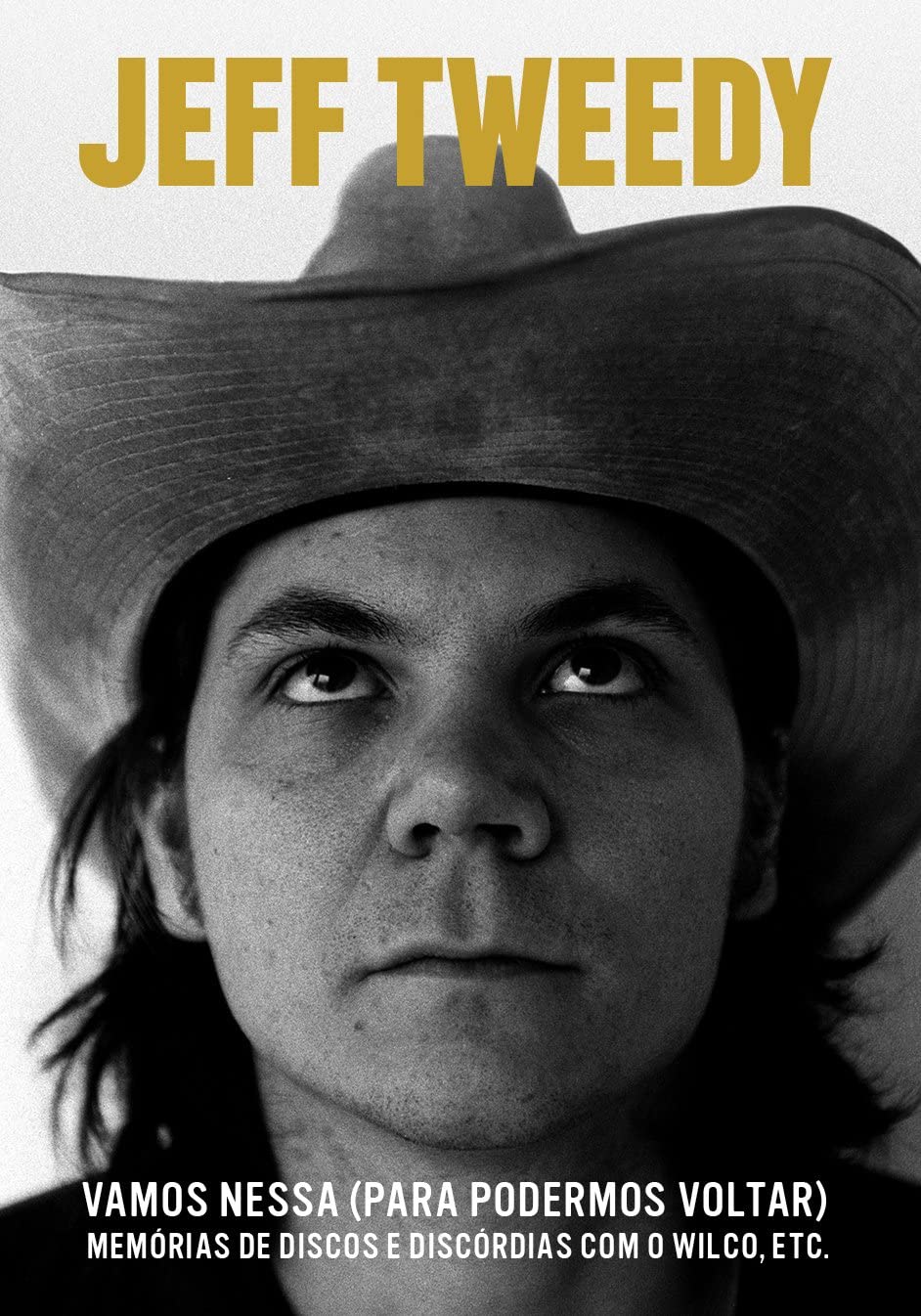 Jeff Tweedy - Vamos Nessa - Para Podermos Voltar (Em Portugues do Brasil)