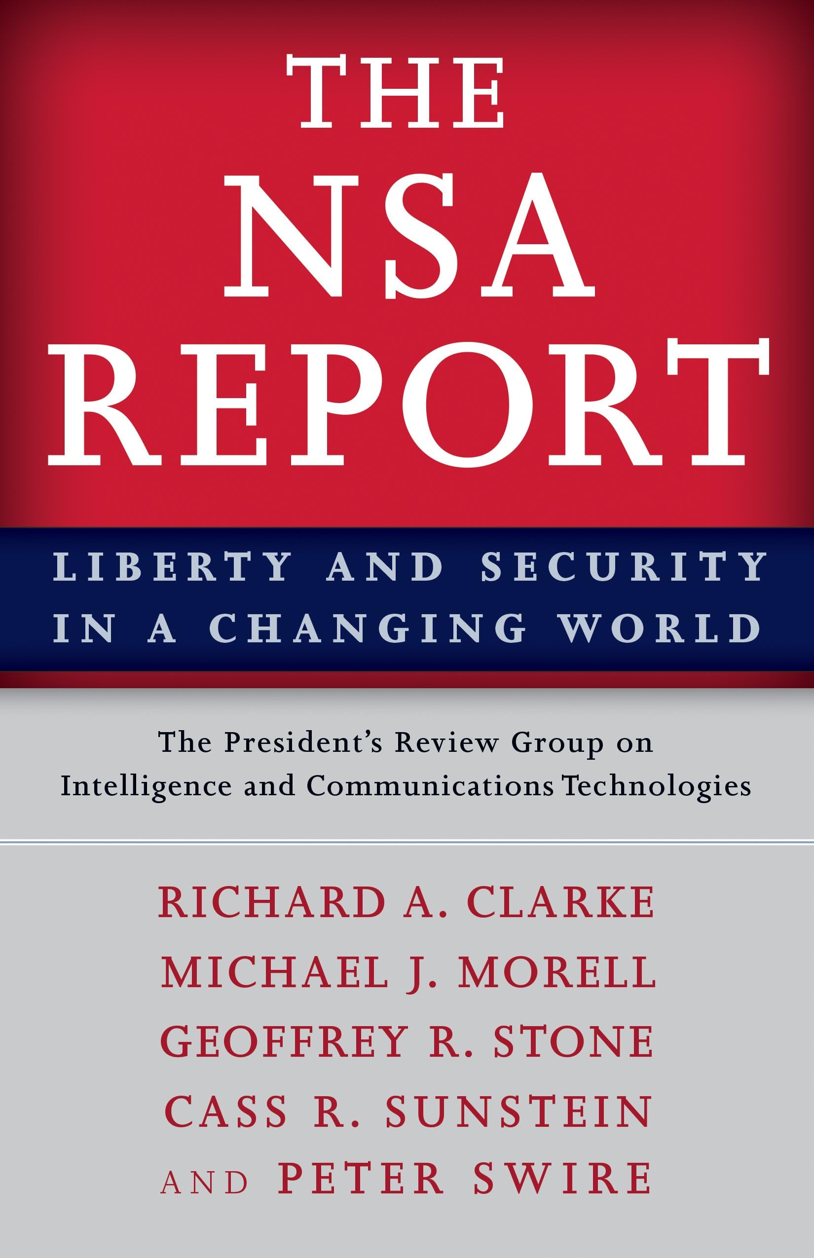 The Nsa Report: Liberty and Security in a Changing World