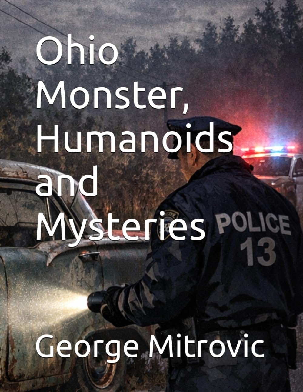 Ohio Monster, Humanoids and Mysteries: 26