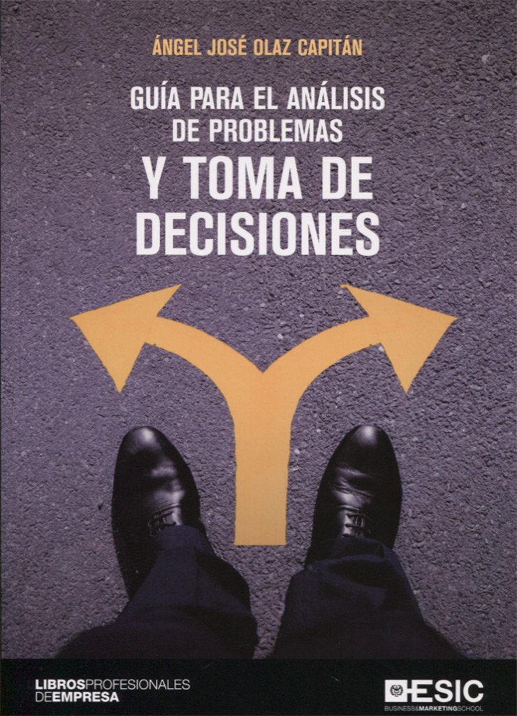 Guía para el análisis de problemas y toma de decisiones