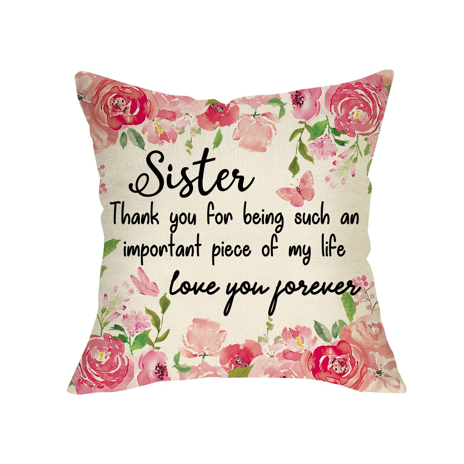 Fjfz to My Sister Gift from Sister Brother Floral Decorative Throw Pillow Cover 18 x 18 Rose Flowers
