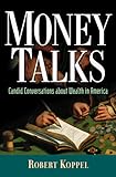  Money Talks: Candid Conversations About Wealth in America