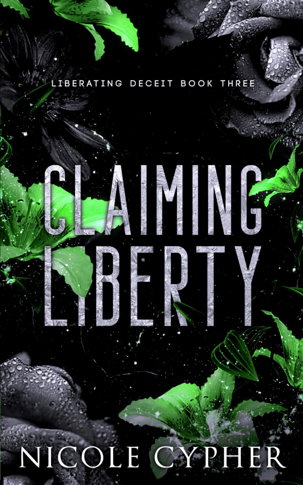 Claiming Liberty (Liberating Deceit)