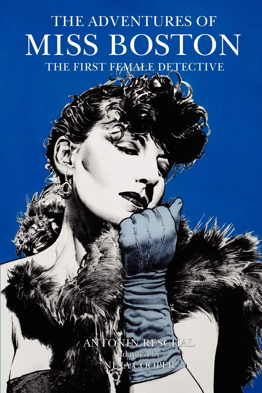 Buy The Adventures of Miss Boston, The First Female Detective โ BookShops.in