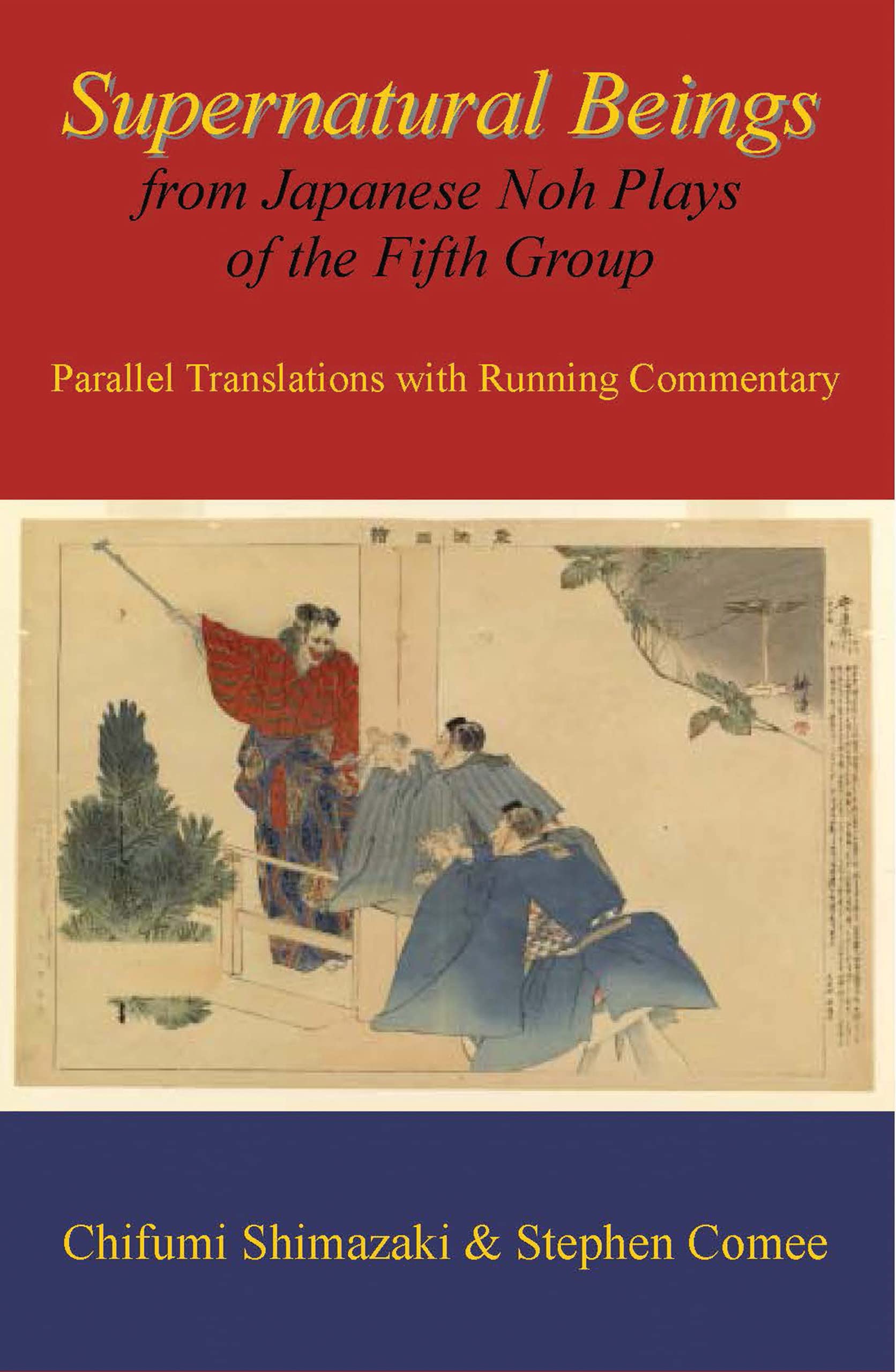 Supernatural Beings from Japanese Noh Plays of the Fifth Group: Parallel Translations With Running Commentary: 161