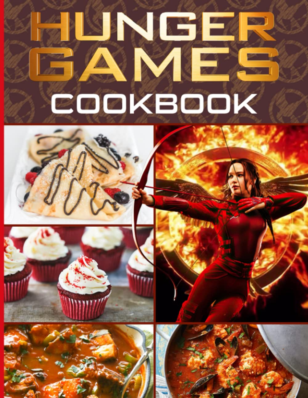 Hunger Games Cookbook: Healthy Recipes To Enjoy Favorite Foods Hunger Games The Step-by-Step Instant