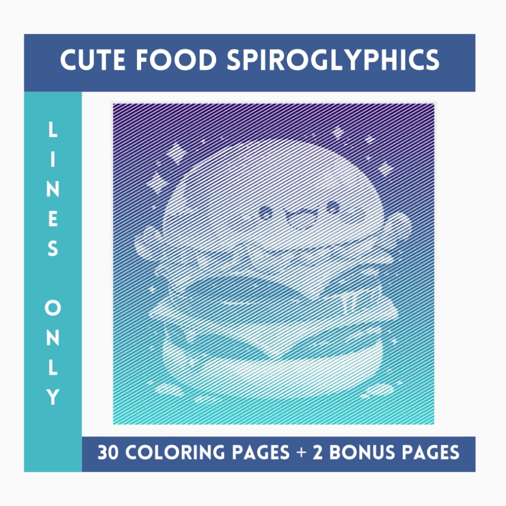 Cute Food Spiroglyphics Lines Only: One Color Coloring Book With Unique Ilustraions To Discover