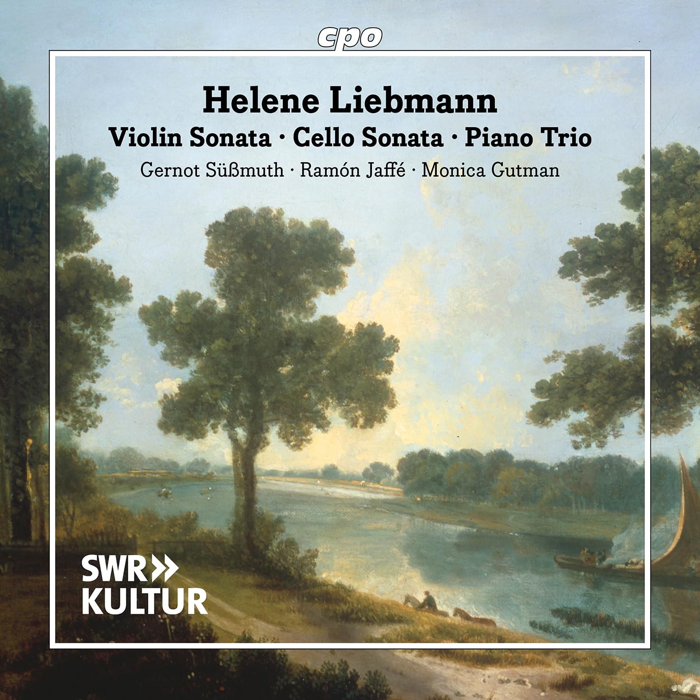 Helene Liebmann: Violin Sonata; Cello Sonata; Piano Trio