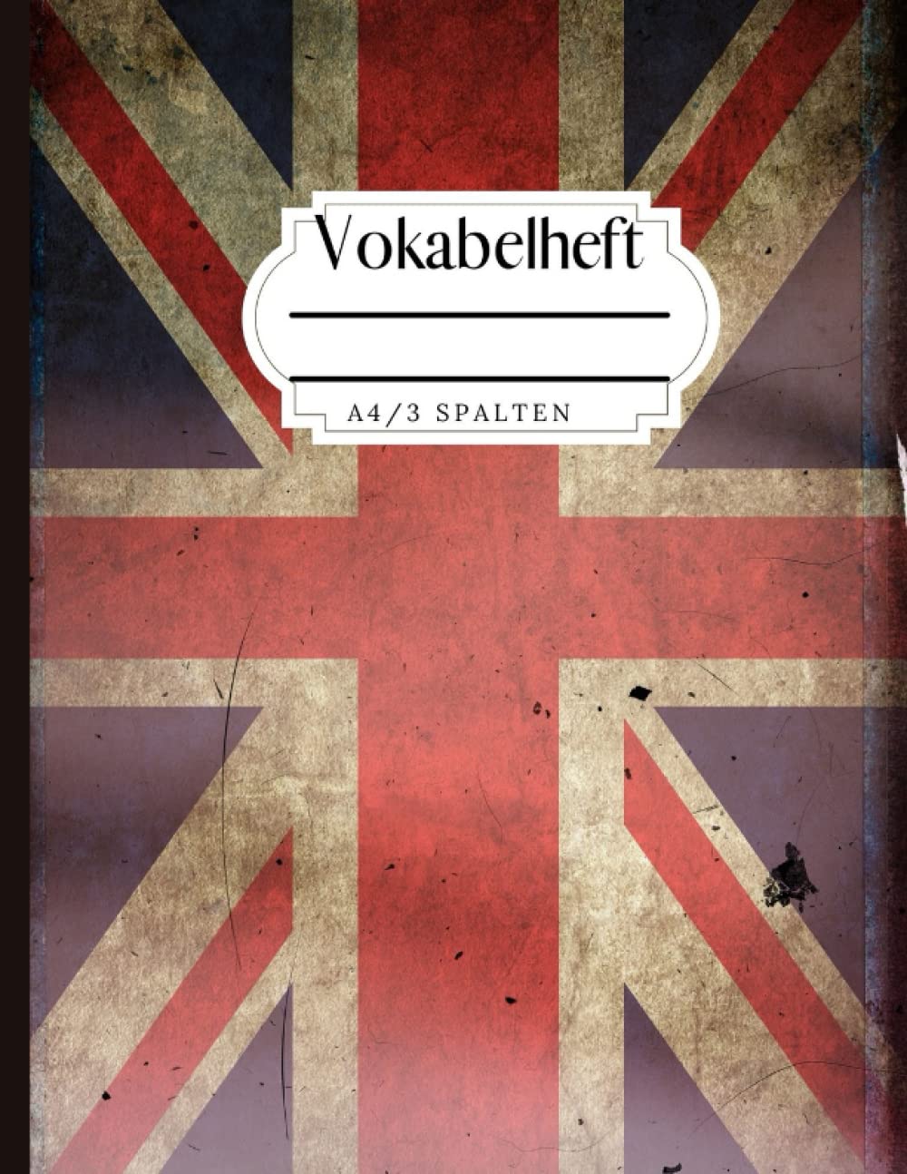 Vokabelheft A4 3 Spalten: schönes Englisch Vokabelheft mit 100 linierte Seiten (German Edition)