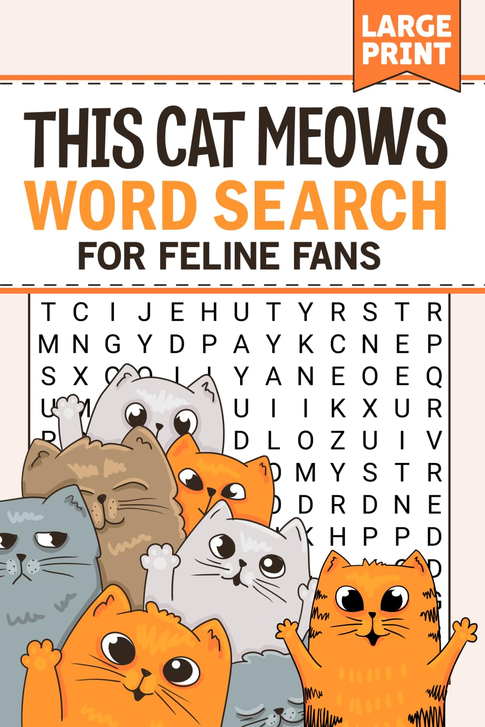 This Cat Meows: Word Search Book for Feline Fans (Large Print) Vol. 1 (Paws & Claws Animal Puzzle Series)
