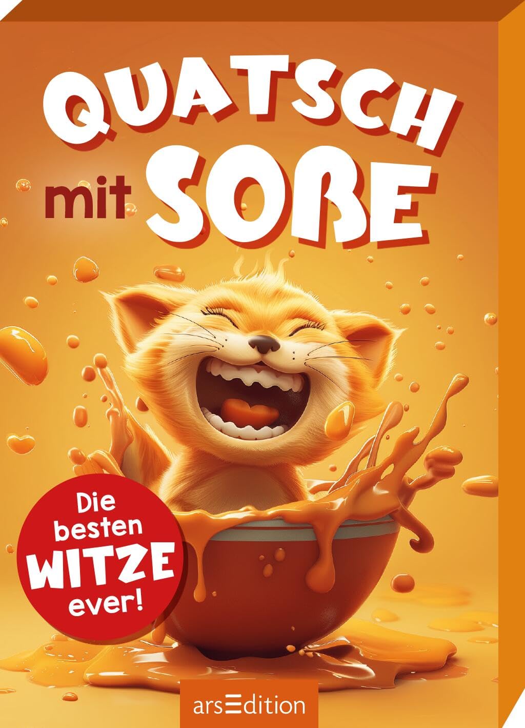 Arsedition Gmbh Quatsch Mit Soße (Katze): Die Besten Witze Ever! | Kartenbox: Die Besten Kinderwitze Für Kids Ab 8 Jahren