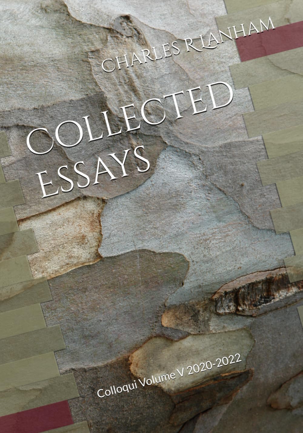 Collected Essays: Colloqui Volume V 2020-2022