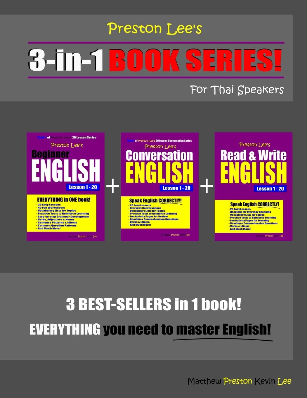 Preston Lee’s 3-in-1 Book Series! Beginner English, Conversation English & Read & Write English Lesson 1 – 20 For Thai Speakers (Preston Lee's English For Thai Speakers)