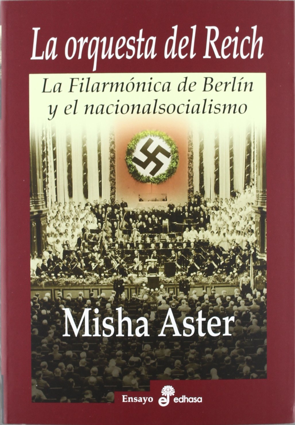 L'Orchestre du Reich livre sur la Philharmonie de Berlin et le national-socialisme