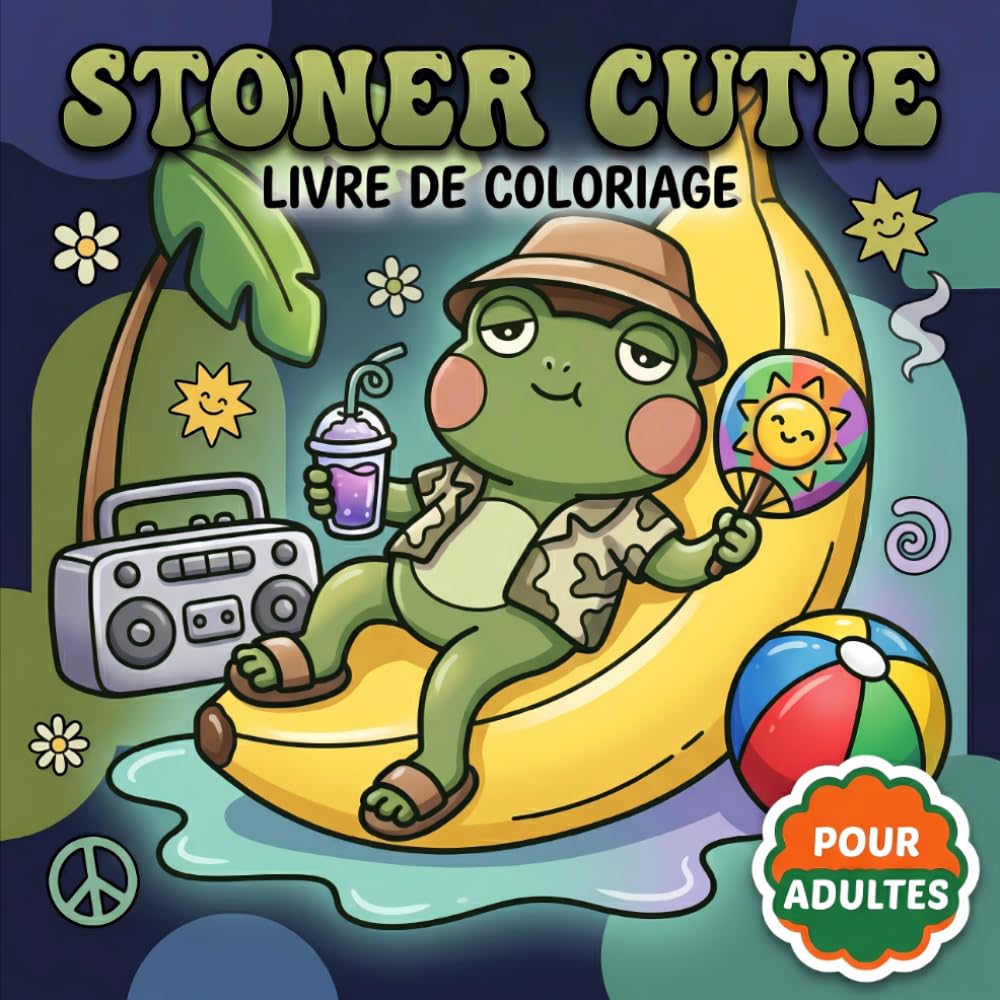 Livre De Coloriage Stoner Cutie Pour Adultes: Douces Illustrations D’Animaux Fantaisie Aux Accents Psychédéliques Légers, Idéales Lors Des Pauses Calmes Et Créatives