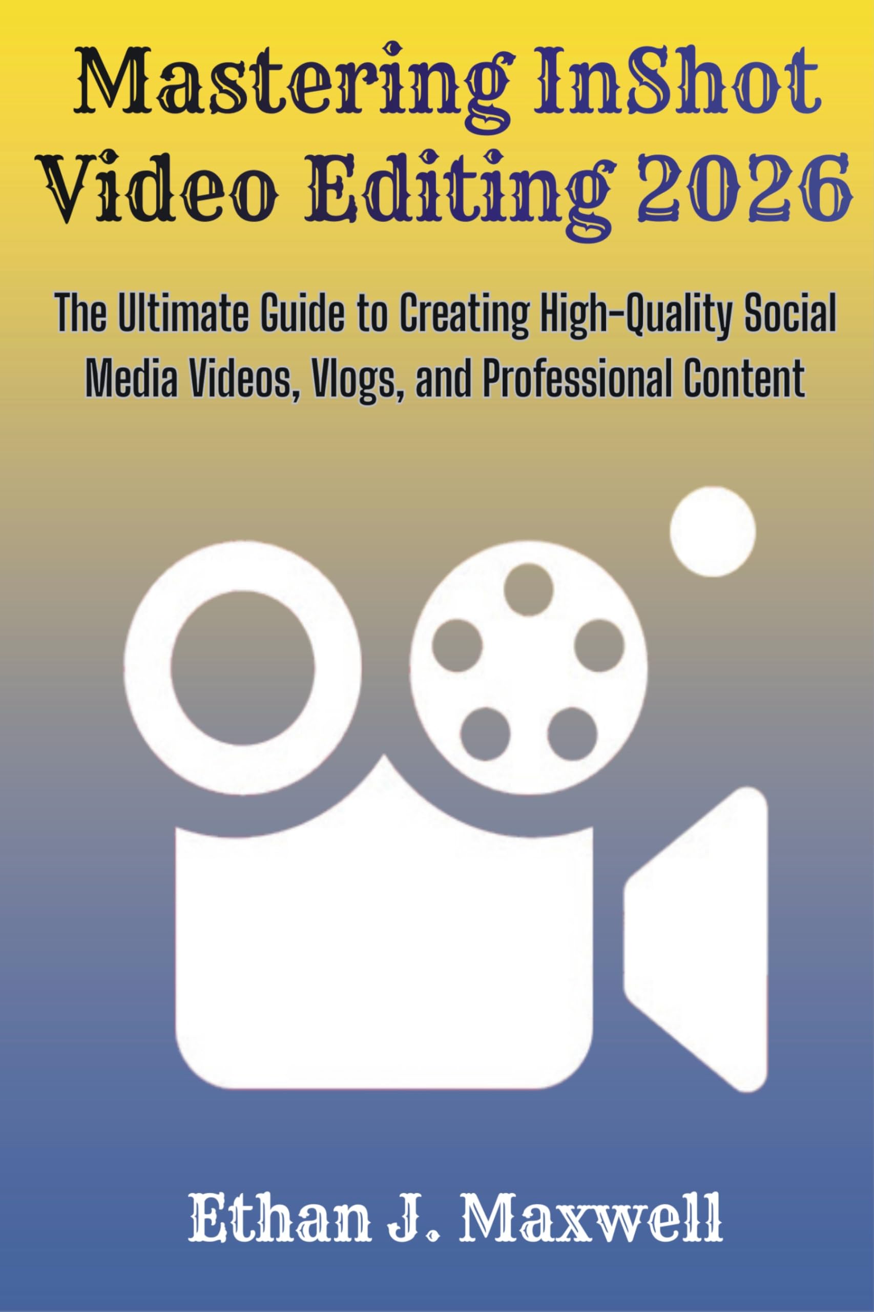 Guide complet InShot Video Editing 2026 montage vidéo social media et vlogs créatifs